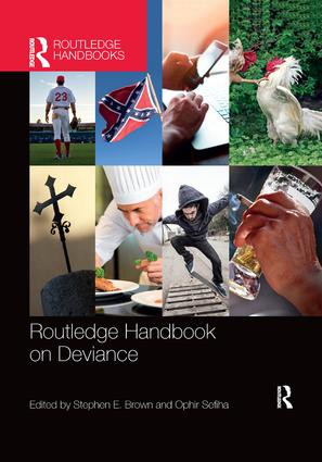 Routledge Handbook on Deviance by Stephen E. Brown, Ophir Sefiha, 9780367261672