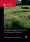 Routledge Research Companion to Landscape Architecture by Ellen Braae, Henriette Steiner, 9780367659738