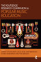 The Routledge Research Companion to Popular Music Education by Gareth Smith, Zack Moir, Matt Brennan, Shara Rambarran, Phil Kirkman, 9780367581374