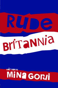 Rude Britannia by Mina Gorji, 9780415382779