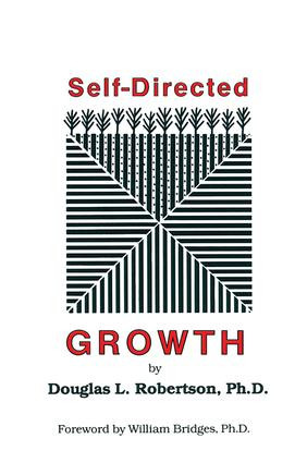 Self-Directed Growth by Douglas L. Robertson, 9780915202751