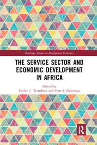 The Service Sector and Economic Development in Africa by Evelyn F. Wamboye, Peter Nyaronga, 9780367665463
