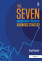 The Seven Inconvenient Truths of Business Strategy by Paul Hunter, 9780415788410