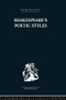 Shakespeare's Poetic Styles (Verse into Drama) by John Baxter, 9780415853491