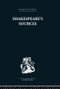 Shakespeare's Sources (Comedies and Tragedies) by Kenneth Muir, 9780415850612