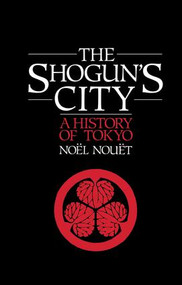 Shoguns City by Noel Nouet, M. Mills, J. Mills, 9781138996144