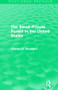 The Small Private Forest in the United States (Routledge Revivals) by Charles H. Stoddard, 9781138857124
