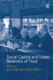 Social Capital and Urban Networks of Trust by Jouni Häkli, Claudio Minca, 9781138245457