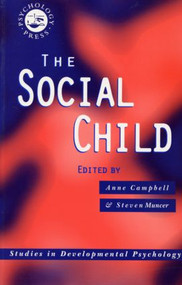 The Social Child by Anne Campbell, Steve Muncer, 9780863778230