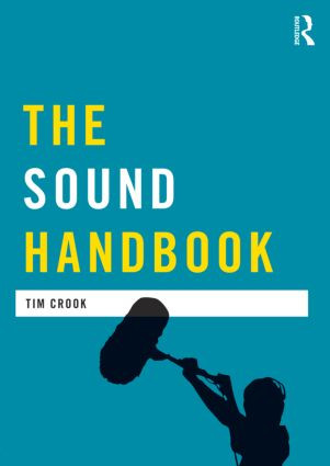 The Sound Handbook by Tim Crook, 9780415551526