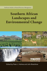 Southern African Landscapes and Environmental Change by Peter J. Holmes, John Boardman, 9780367588885