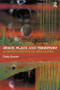 Space, Place and Territory (A Critical Review on Spatialities) by Fabio Duarte, 9781138342057