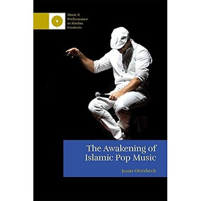 The Awakening of Islamic Pop Music - 9781474490436 by Jonas Otterbeck, 9781474490436