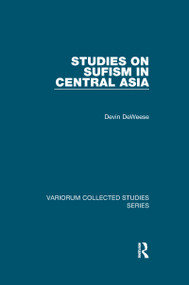 Studies on Sufism in Central Asia by Devin DeWeese, 9780367601881