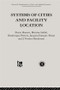 Systems of Cities and Facility Location by P. Hansen, J. Henderson, M. Labbe, J. Peeters, J. Thisse, 9780415866347