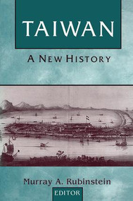 Taiwan: A New History (A New History) - 9781563248160 by Murray A. Rubinstein, 9781563248160