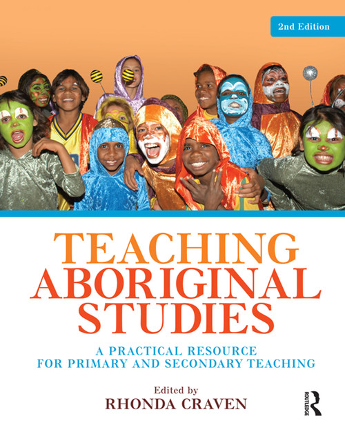 Teaching Aboriginal Studies (A practical resource for primary and secondary teaching) by Rhonda Craven, 9781741754759