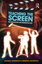 Teaching the Screen (Film education for Generation Next) by Michael Anderson, 9781741757200