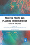Tourism Policy and Planning Implementation (Issues and Challenges) by Konstantinos Andriotis, Dimitrios Stylidis, Adi Weidenfeld, 9780367665340