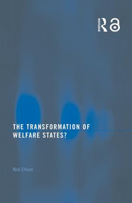 The Transformation of Welfare States? by Nick Ellison, 9780415142519
