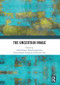 The Uncertain Image by Ulrik Ekman, Daniela Agostinho, Nanna Bonde Thylstrup, Kristin Veel, 9780367586010