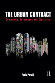 The Urban Contract (Community, Governance and Capitalism) by Paolo Perulli, 9781138368613