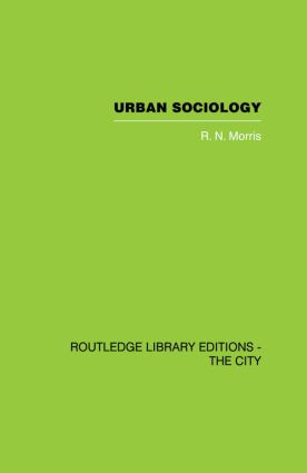Urban Sociology by R.N. Morris, 9780415853262