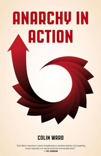 Anarchy in Action by Colin Ward, 9781629632384
