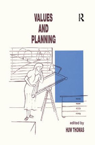 Values and Planning by Huw Thomas, 9781138268951