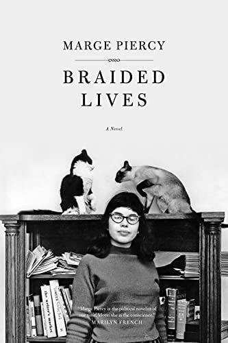 Braided Lives by Piercy, Marge, 9781604864427