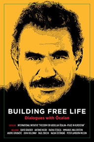 Building Free Life (Dialogues with Öcalan) - 9781629637044 by International Initiative, 9781629637044