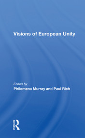 Visions Of European Unity by Philomena Murray, 9780367216023