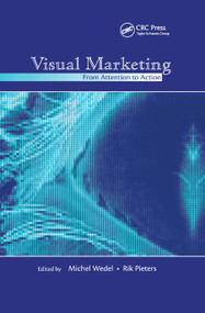 Visual Marketing (From Attention to Action) by Michel Wedel, Rik Pieters, 9780367866679