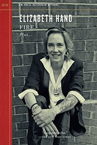 Fire. by Elizabeth Hand, 9781629632346