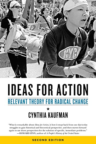 Ideas for Action (Relevant Theory for Radical Change) by Cynthia Kaufman, 9781629631479