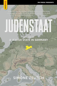 Judenstaat by Simone Zelitch, 9781629637136