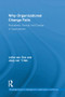Why Organizational Change Fails (Robustness, Tenacity, and Change in Organizations) by Leike van Oss, Jaap van 't Hek, 9781138959910