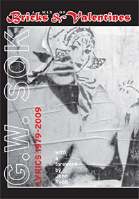 Mix of Bricks & Valentines (Lyrics 1979-2009) by G.W. Sok, John Robb, 9781604864991