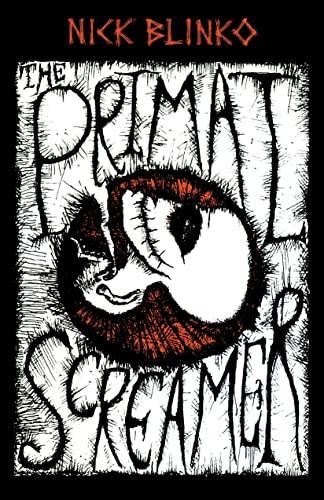 Primal Screamer by Nick Blinko, 9781604863314