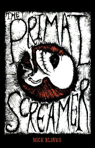 Primal Screamer by Nick Blinko, 9781604863314