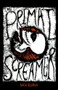 Primal Screamer by Nick Blinko, 9781604863314