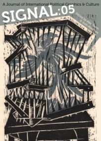 Signal: 05 (A Journal of International Political Graphics & Culture) by Josh MacPhee, Alec Dunn, 9781629631561