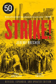 Strike! - 9781629638003 by Jeremy Brecher, Sara Nelson, Kim Kelly, 9781629638003