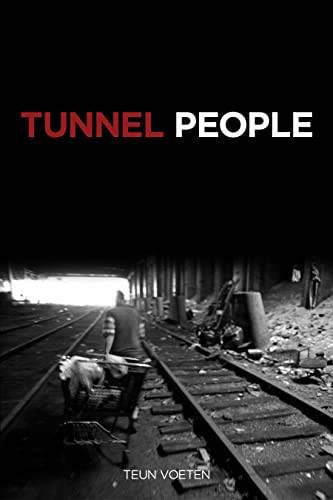 Tunnel People by Tuen Voeten, 9781604860702