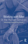 Working with Men in the Human Services by Bob Pease, 9781865084800