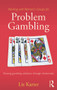 Working with Women's Groups for Problem Gambling (Treating gambling addiction through relationship) by Liz Karter, 9780415859622