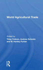 World Agricultural Trade by Andrew Schmitz, 9780367216894