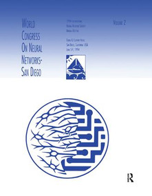 World Congress on Neural Networks (1994 International Neural Network Society Annual Meeting) by Paul Werbos, Harold Szu, Bernard Widrow, 9781138012332
