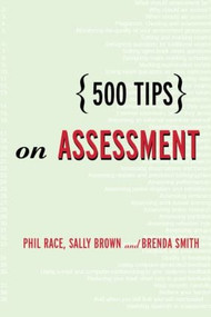 500 Tips on Assessment by Sally Brown, Phil Race, Brenda Smith, 9780415342797