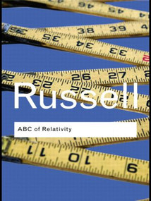 ABC of Relativity by Bertrand Russell, 9780415473828